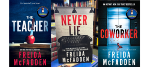 Freida McFadden Book Review of The Teacher, Never Lie & The Coworker