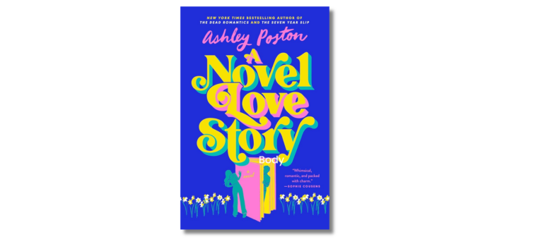 Book Review | A Novel Love Story by Ashley Poston