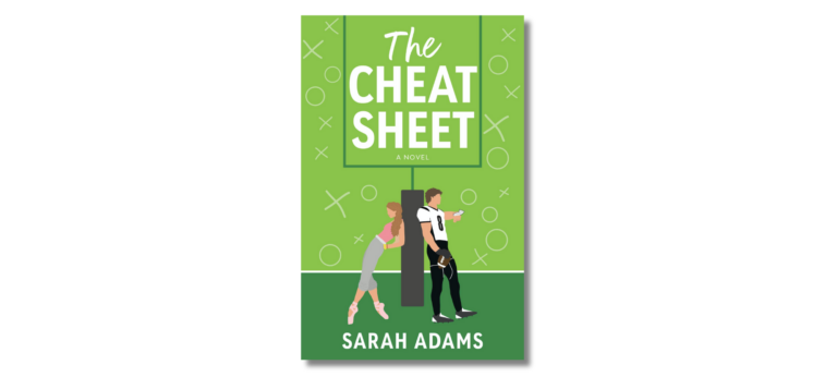 Book Review | The Cheat Sheet by Sarah Adams